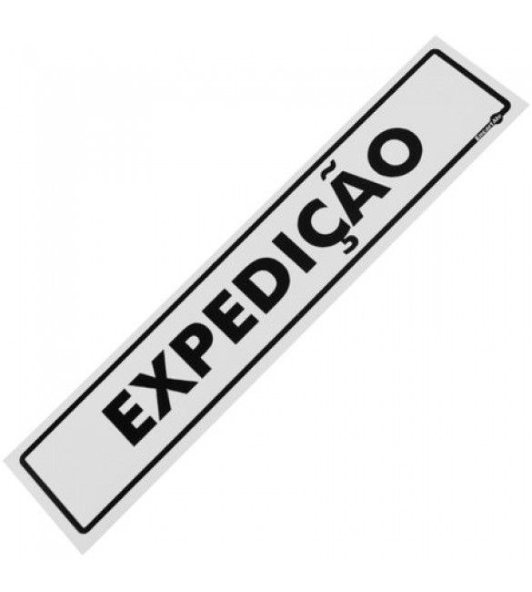 Placa de Sinalização -Expedicao -Encartale